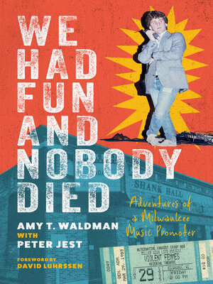 cover image of We Had Fun and Nobody Died